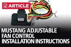 Mustang Adjustable Fan Control Installation Instructions
