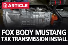 How To Install TKX Transmission In A 1979-1993 Fox Body Mustang