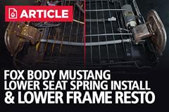 1979-1993 Fox Body Mustang Lower Seat Spring Install & Lower Frame Restoration