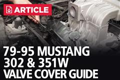 1979-1995 Mustang 302 & 351W Valve Cover Guide