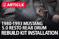 1980-1993 Mustang 5.0 Resto Rear Drum Rebuild kit Installation