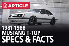 1981-1988 Mustang T-Top Specs & Info