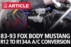 1983-1993 Fox Body Mustang R12 to R134A A/C Conversion Install