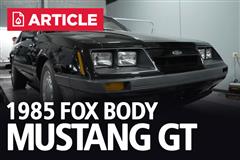 LMR's 1985 Fox Body Mustang GT Project Car