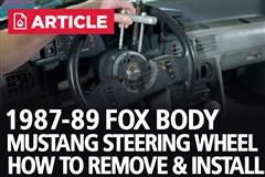 1987-1989 Fox Body Mustang Steering Wheel Removal & Install Guide