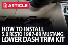 1987-1989 Fox Body Mustang Lower Dash Trim Kit Install