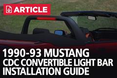 1990-1993 Fox Body Mustang CDC Convertible Light Bar Install Guide