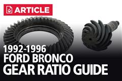 1992-1996 Ford Bronco Gear Ratio Guide