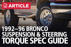 1992-1996 OBS Bronco Suspension and Steering Torque Spec Guide