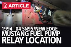 1994-2004 SN95 & New Edge Mustang Fuel Pump Relay Location