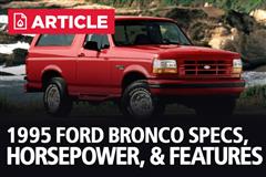1995 Ford Bronco Specs, Horsepower, & Features