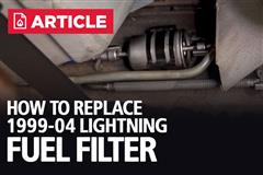 1999-2004 Ford F-150 SVT Lightning: How To Replace Fuel Filter