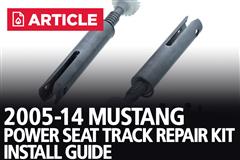 2005-2014 Mustang Power Seat Track Repair Kit Installation Guide