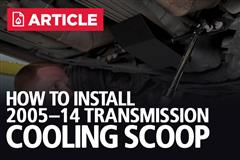2005-2014 SVE Transmission Cooling Scoop Installation