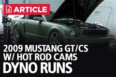 2009 Mustang GT/CS w/ Hot Rod Cams Dyno