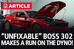 2012 Mustang "Unfixable" Boss 302 Dyno Run!