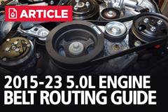 2015-2023 Mustang 5.0L Coyote & 5.2L Voodoo Engine Belt Routing Guide