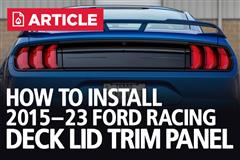 How To Install 2015-23 Mustang Ford Performance Deck Lid Trim Panel