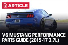Mustang V6 Performance Parts Guide | 2015-17 3.7L
