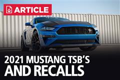 2021 Mustang TSB's and Recalls