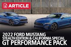 2022 Ford Mustang Stealth Edition & Cali Special GT Performance Pack