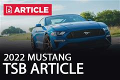 2022 Mustang TSB's and Recalls