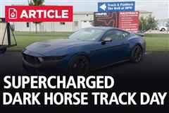 2024 Supercharged Dark Horse Mustang Track Day!