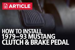 79-93 Mustang Clutch & Brake Pedal Install