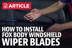 How To Install Fox Body Mustang Windshield Wiper Blades (87-93)