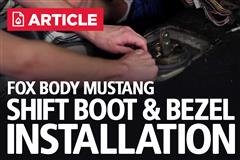 87-93 Mustang Shift Boot & Bezel Install