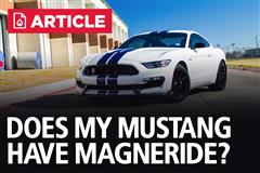 Does My Mustang Have MagneRide?