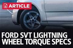 Ford F-150 SVT Lightning Wheel Torque Specs | 1993-04