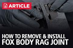 Fox Body Mustang Rag Joint Removal & Install | 1979-1993
