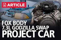 Fox Body 7.3L Godzilla Swap Project Car