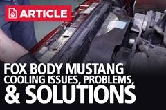 Fox Body Mustang Cooling Issues, Problems & Solutions