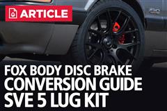  Fox Body Disc Brake Conversion Guide: SVE 5 Lug Kit