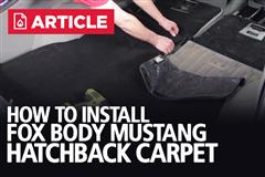 Fox Body Mustang Hatchback Carpet Installation