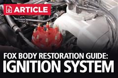 Fox Body Mustang Restoration Guide: Ignition System