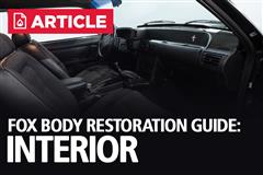 Fox Body Mustang Restoration Guide: Interior