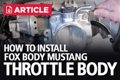 Fox Body Mustang Throttle Body Install 