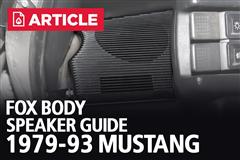 Fox Body Speaker Guide | 1979-93 Mustang