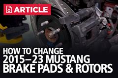 How To Change Mustang Brake Pads & Rotors | 15-23