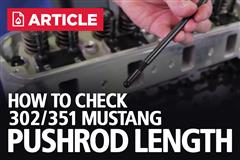 How To: Check 302/351 Mustang Pushrod Length