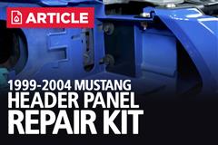 How To Install 1999-2004 Mustang Header Panel Repair Kit