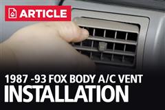 How To Install Fox Body Mustang A/C Vents (87-93)
