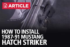How To Install Fox Body Mustang Hatch Striker (1987-1991)