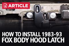How To Install Fox Body Mustang Hood Latch (83-93)