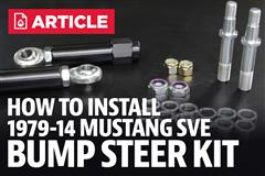 How To Install Mustang Bump Steer Kit