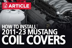 How To Install Mustang Coil Covers (2011-23)