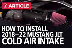 How To Install Mustang GT JLT Cold Air Intake | 2018-2022